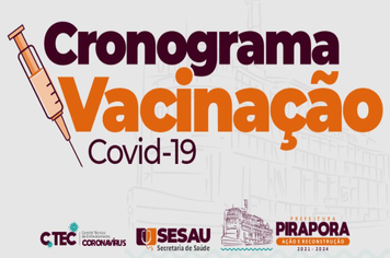 Confira o cronograma de vacinação e a nova Nota Informativa 002