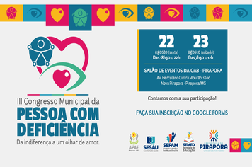 Prefeitura de Pirapora promoverá o III Congresso Municipal da Pessoa com Deficiência, que está com inscrições abertas