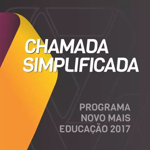Chamada Simplificada Programa Novo Mais Educação 2017